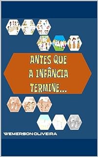 Livro Antes que a infância termine...