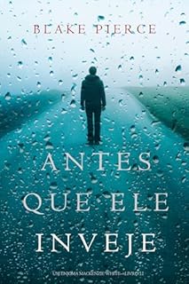Livro Antes Que Ele Inveje (Um Enigma Mackenzie White—Livro 12)