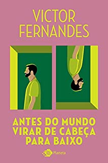 Livro Antes do mundo virar de cabeça para baixo