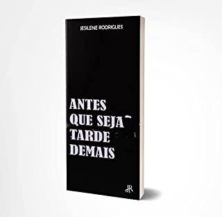 Livro ANTES QUE SEJA TARDE DEMAIS