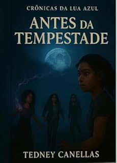 Antes Da Tempestade