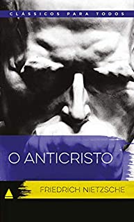 Livro O Anticristo (Coleção Clássicos para Todos)