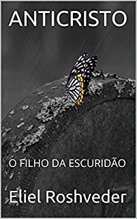 Livro ANTICRISTO: O FILHO DA ESCURIDÃO