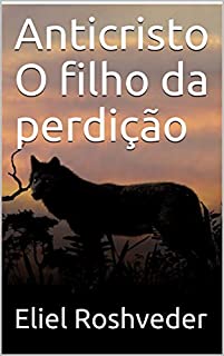 Livro Anticristo O filho da perdição