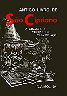 Livro Antigo livro de São Cipriano, o gigante e verdadeiro Capa de Aço
