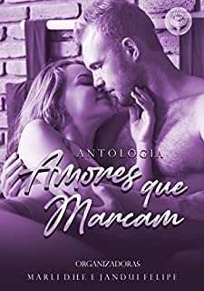 Livro Antologia Amores que Marcam