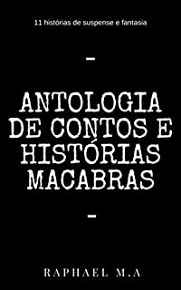 Livro Antologia de Contos e Histórias macabras