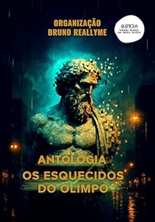 Antologia Os Esquecidos do Olimpo