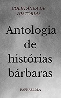 Livro Antologia de histórias bárbaras