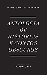 Livro Antologia de Histórias e Contos obscuros