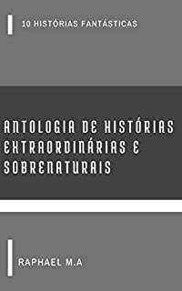 Livro Antologia de histórias extraordinárias e sobrenaturais