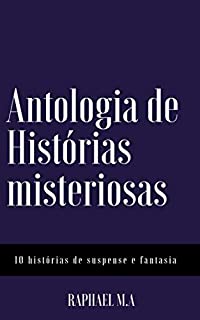 Livro Antologia de Histórias misteriosas