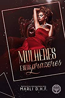 Livro Antologia Mulheres e seus prazeres