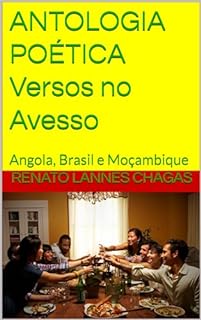Livro ANTOLOGIA POÉTICA Versos no Avesso: Angola, Brasil e Moçambique