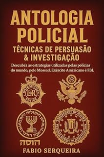 Livro Antologia Policial: Técnicas de Persuasão & Investigação