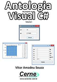 Livro Antologia de projetos no Visual C# Volume I
