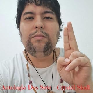 Livro Antologia Dos Sete: Alucinações Reais de Crystal Skull