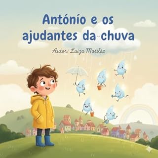 Antônio e os ajudantes da chuva