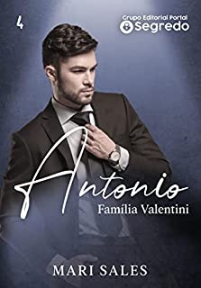 Livro Antonio (Família Valentini Livro 4)