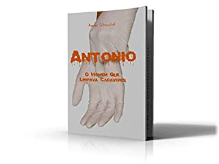 Livro Antonio, o homem que limpava cadáveres