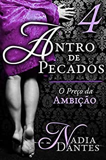 Livro Antro de Pecados #4: O Preço da Ambição