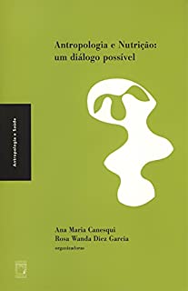 Livro Antropologia e nutrição: um diálogo possível