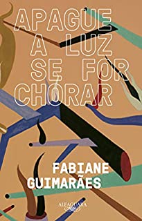 Apague a luz se for chorar