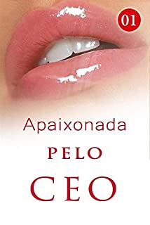 Livro Apaixonada pelo CEO 1: Uma ligação telefônica no mar