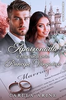 Livro Apaixonada e Enganada Pelo Príncipe Vingativo (Dinastia do Poder Livro 2)