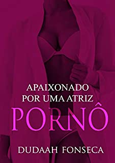Livro Apaixonado por uma atriz pornô (volume único)