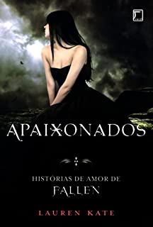 Livro Apaixonados - Fallen - vol. 3,5: Histórias de amor de Fallen