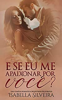 Livro E se eu me apaixonar por você?