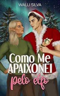 Livro Como me apaixonei pelo elfo