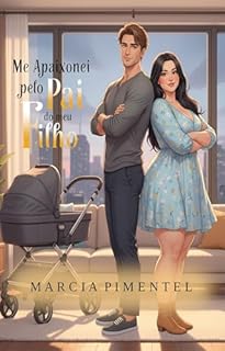 Livro Me Apaixonei pelo Pai do meu Filho