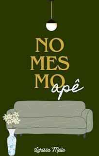 No mesmo apê