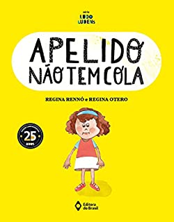 Livro Apelido não tem cola (Assunto de Família - Série Ludo Ludens)