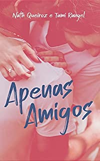 Livro Apenas Amigos: (Apenas I)