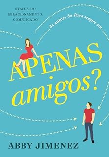 Apenas amigos?