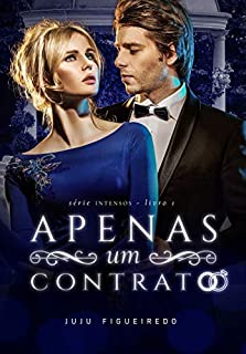 Apenas um Contrato (Série Intensos Livro 1)