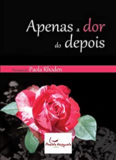 Livro Apenas a dor do depois