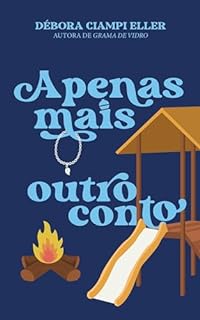 Livro Apenas Mais Outro Conto (Duologia Apenas Mais Um Conto Livro 2)