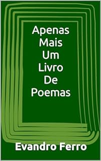 Livro Apenas Mais Um Livro De Poemas