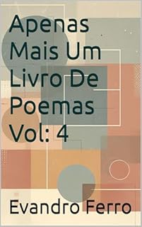 Livro Apenas Mais Um Livro De Poemas Vol: 4