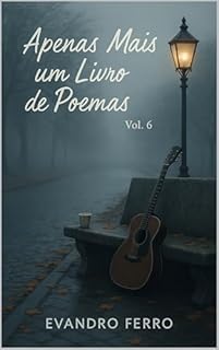 Livro Apenas Mais Um Livro De Poemas Vol: 6