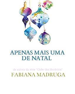 Livro Apenas Mais Uma de Natal: Um conto sobre acreditar