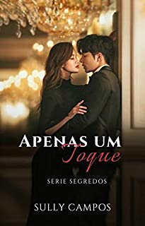 Livro Apenas um Toque: Segredos