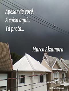 Livro Apesar de você... A coisa aqui... Tá preta...