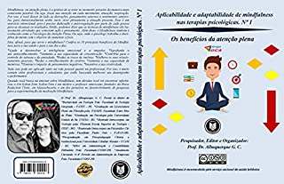 Livro Aplicabilidade e adaptabilidade de mindfulness nas terapias psicológicas. Nº 1: Os benefícios da atenção plena
