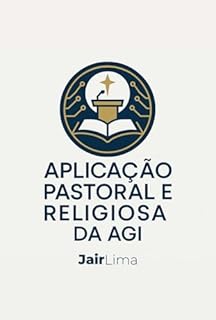 Livro Aplicação Pastoral E Religiosa Da Agi