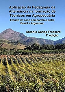 Livro Aplicação Da Pedagogia Da Alternncia Na Formação De Técnicos Em Agropecuária